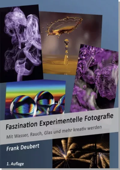 Buchcover: Faszination Experimentelle Fotografie von Frank Deubert